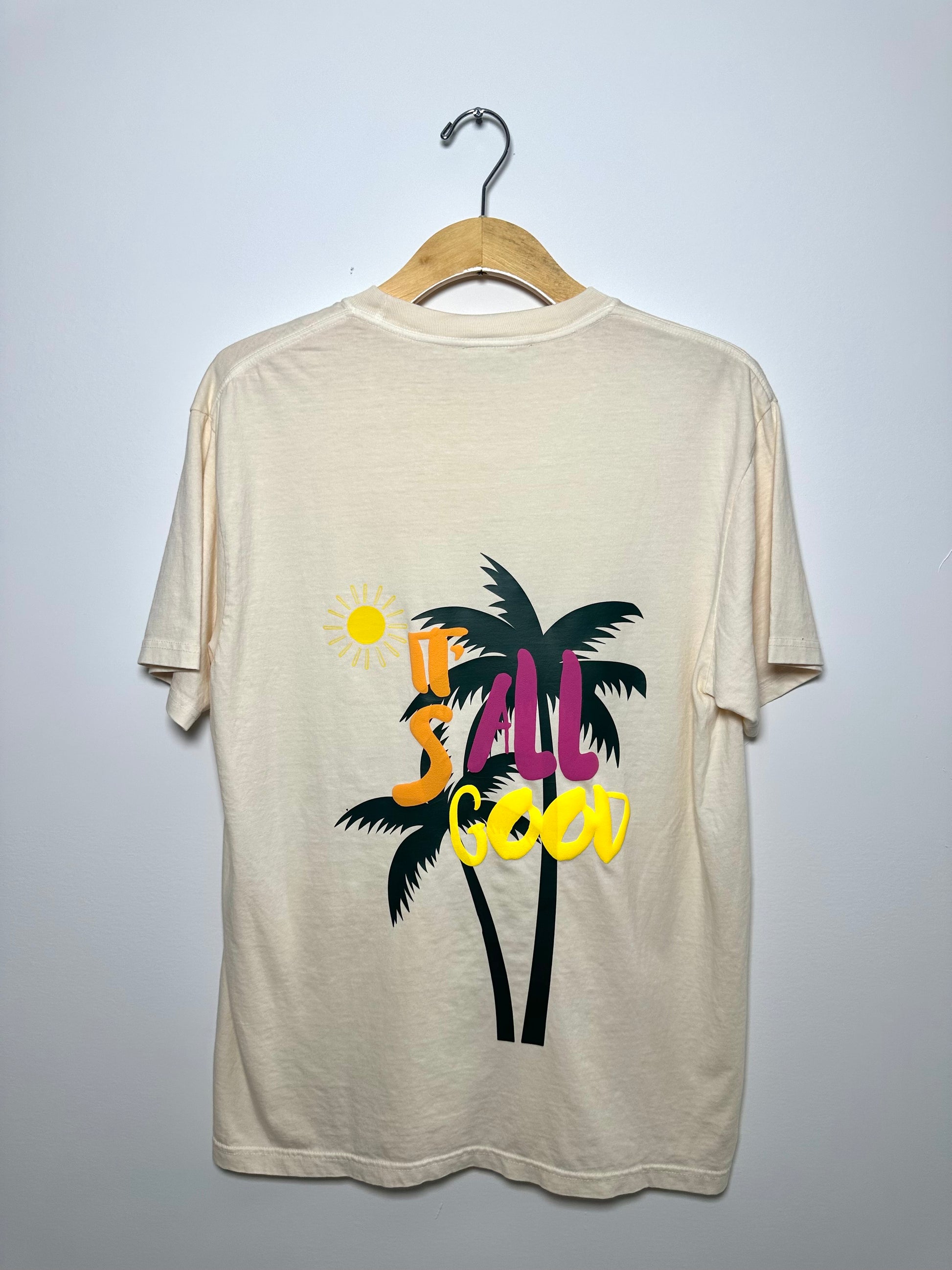ITS ALL GOOD TEE