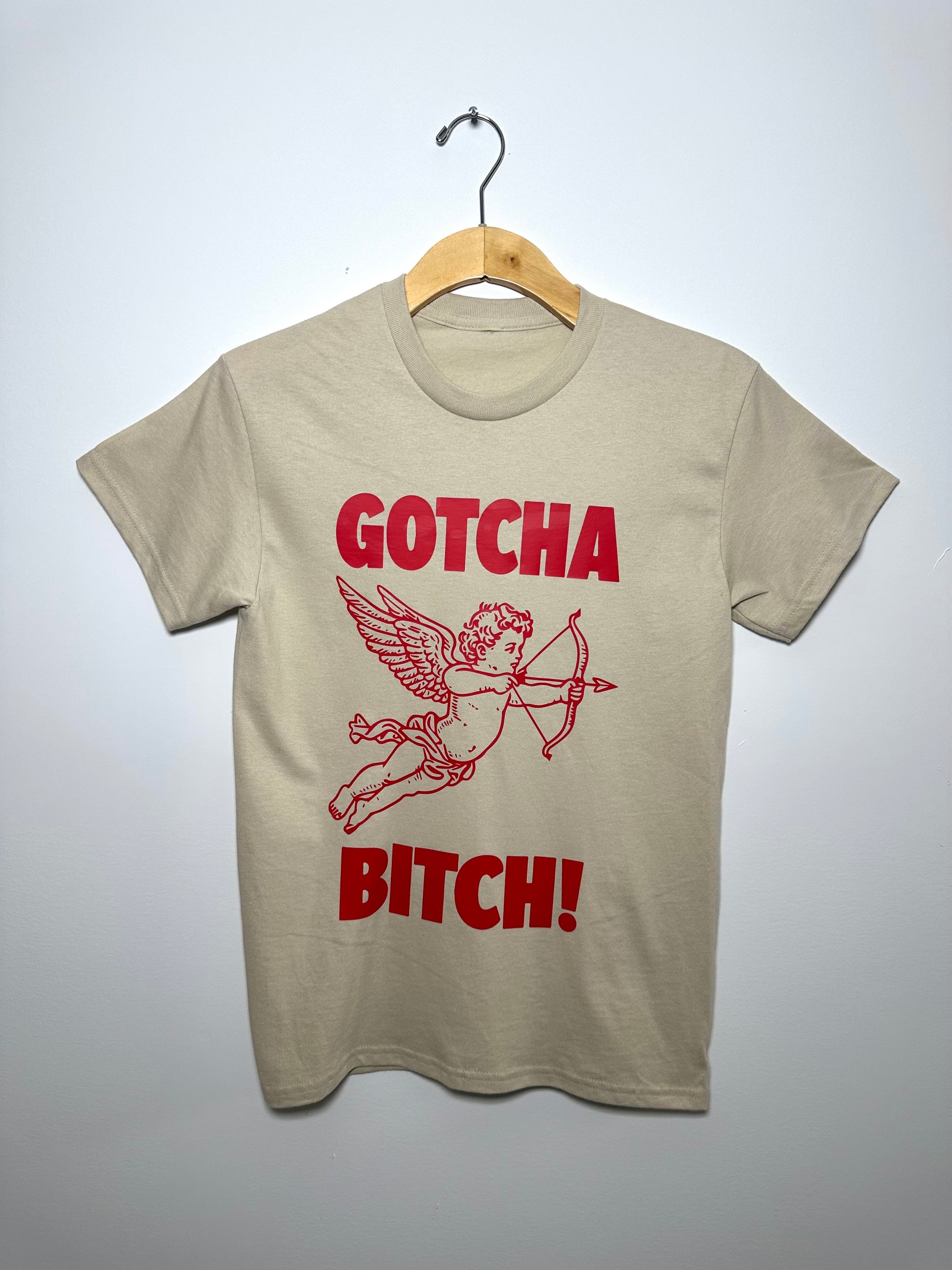 GOTCHA BTCH TEE