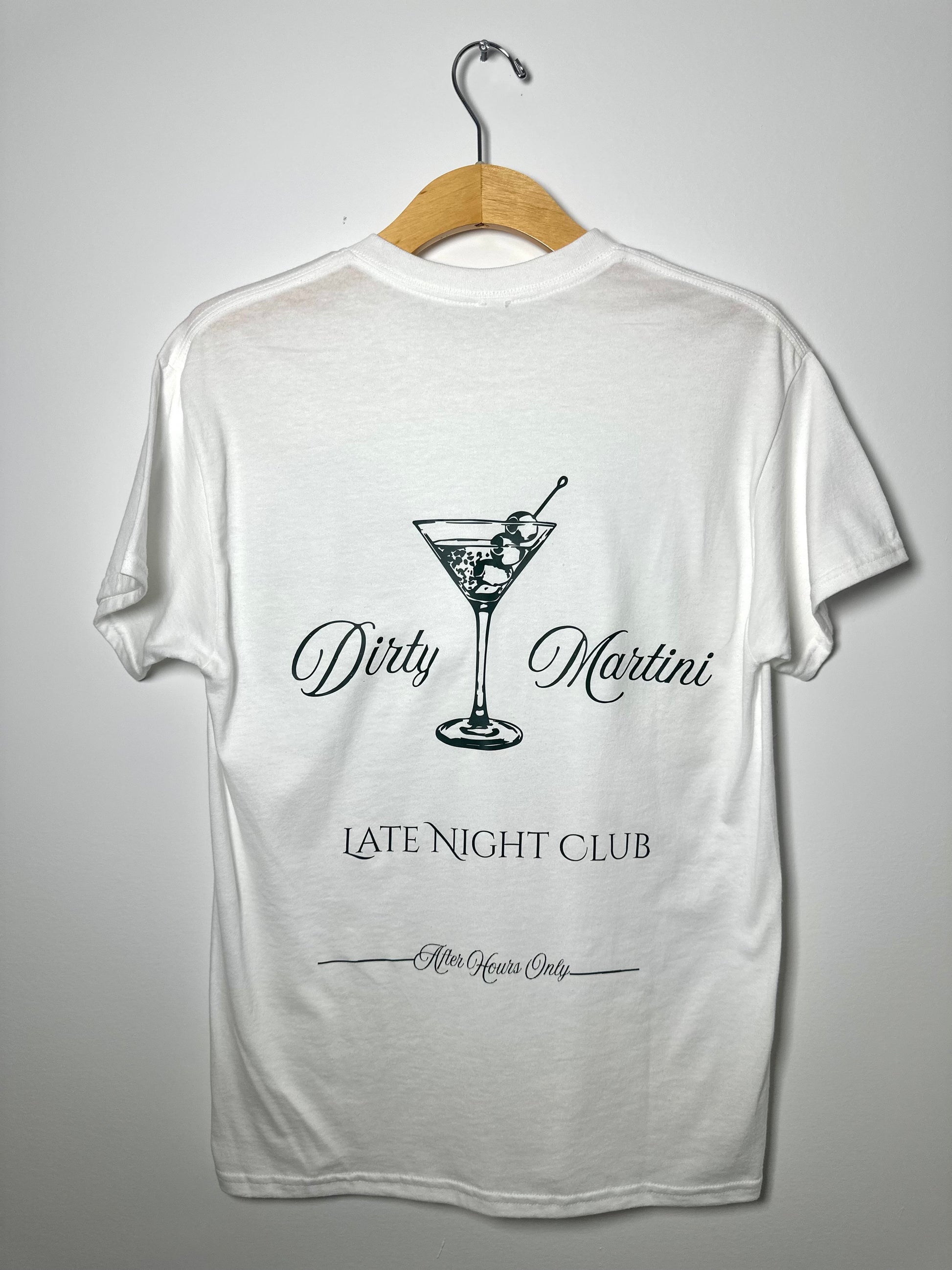 DIRTY MARTINI LATE NIGH CLUB TEE 🍸