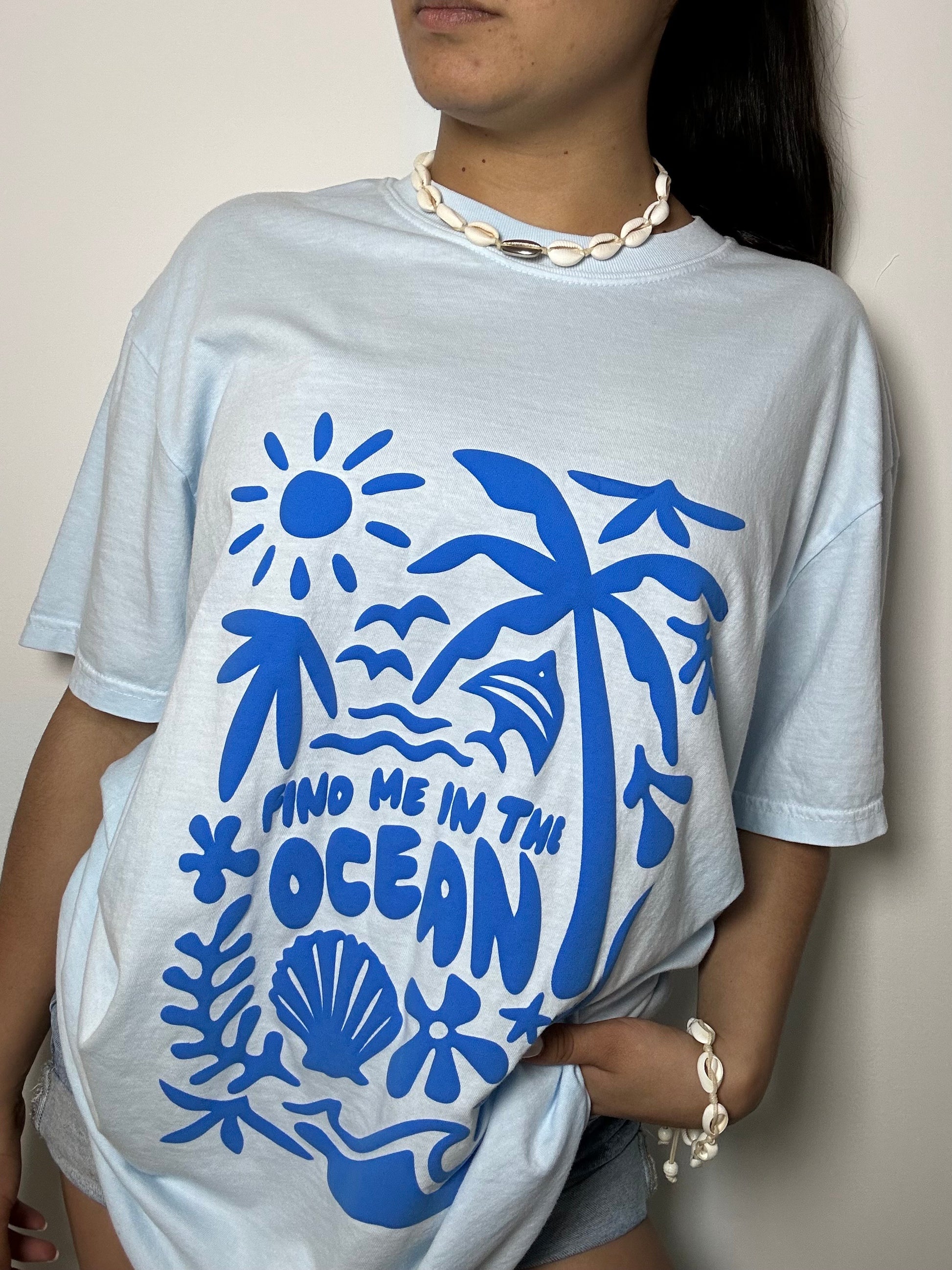 FIND ME IN THE OCEAN TEE